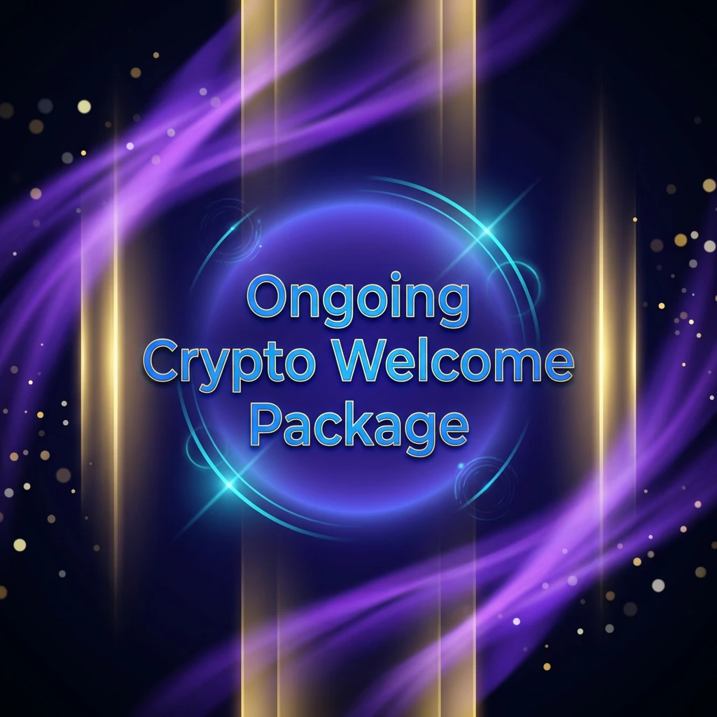 Ongoing Crypto Welcome Package Ongoing Crypto Welcome Package